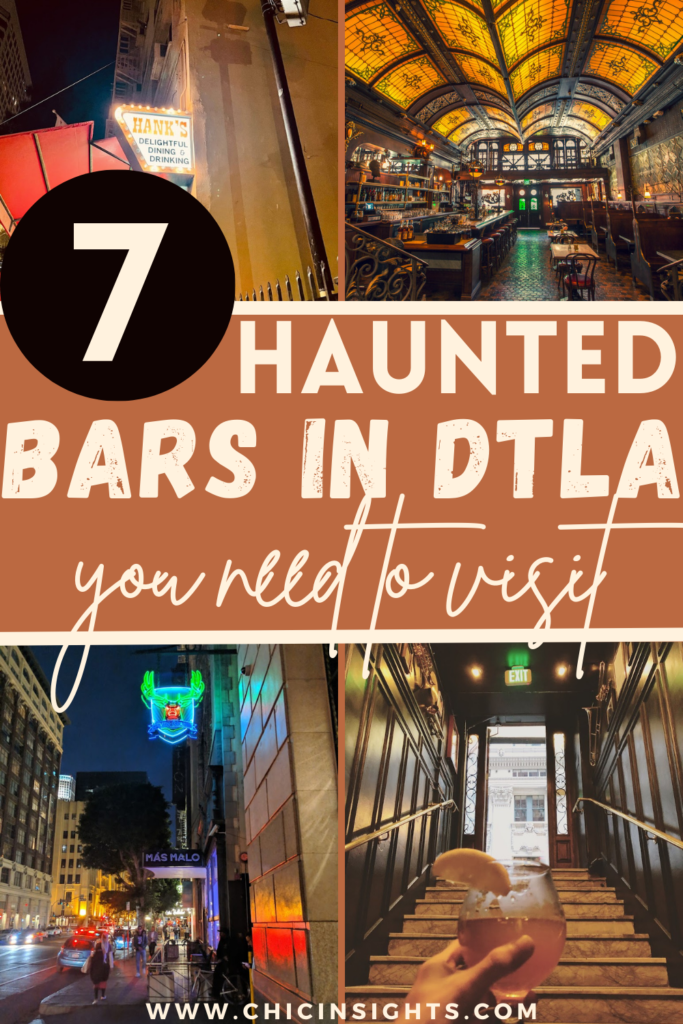 Pinterest pin depicting 7 haunted bars in dtla you need to visit