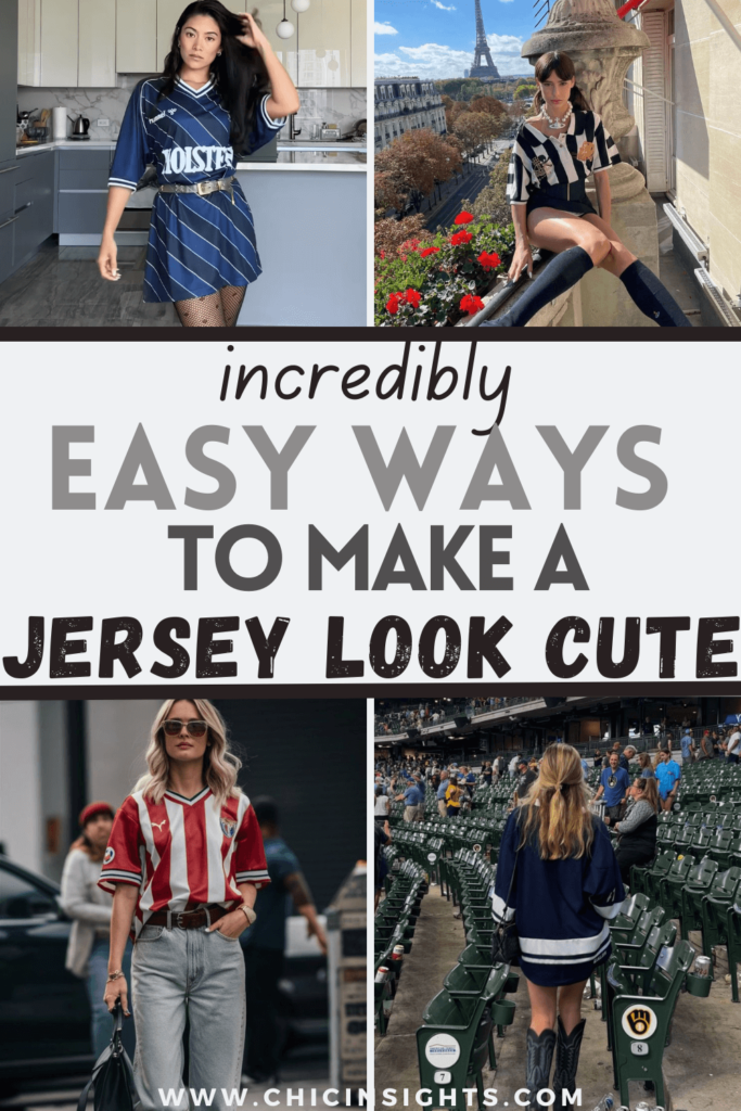 Pinterest collage of four different jersey outfits women wear with text displaying Incredibly easy ways to make a jersey look cute