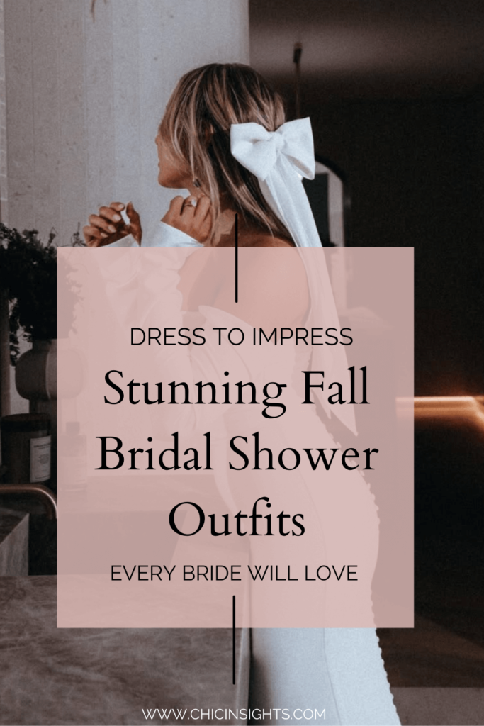 Pinterest pin with a young bride in the background getting ready in the mirror wearing a white bow in her hair. Text displays Dress To Impress Stunning Fall Bridal Shower Outfits Every Bride Will Love