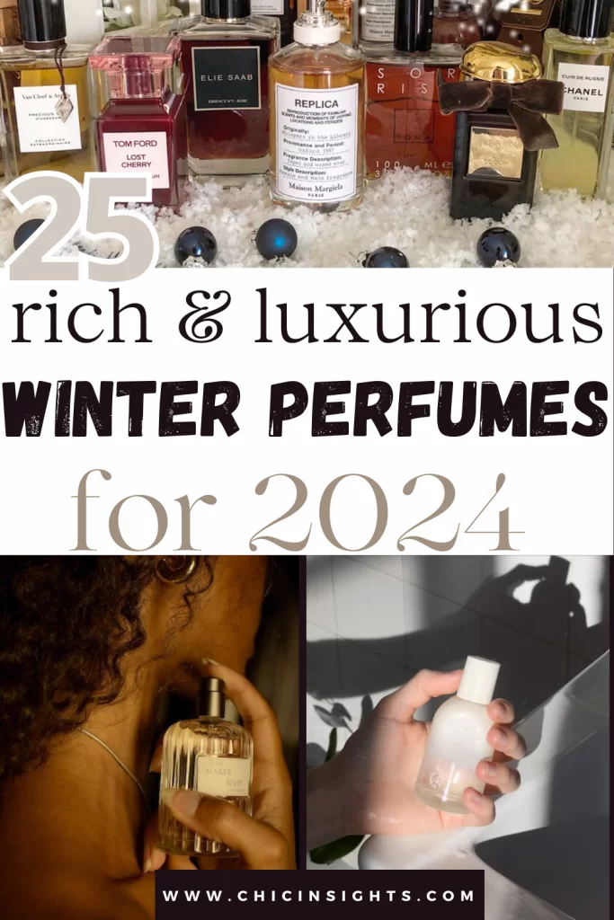 Pinterest pin collage stating 25 Rich & Luxurious Winter Perfumes for 2024