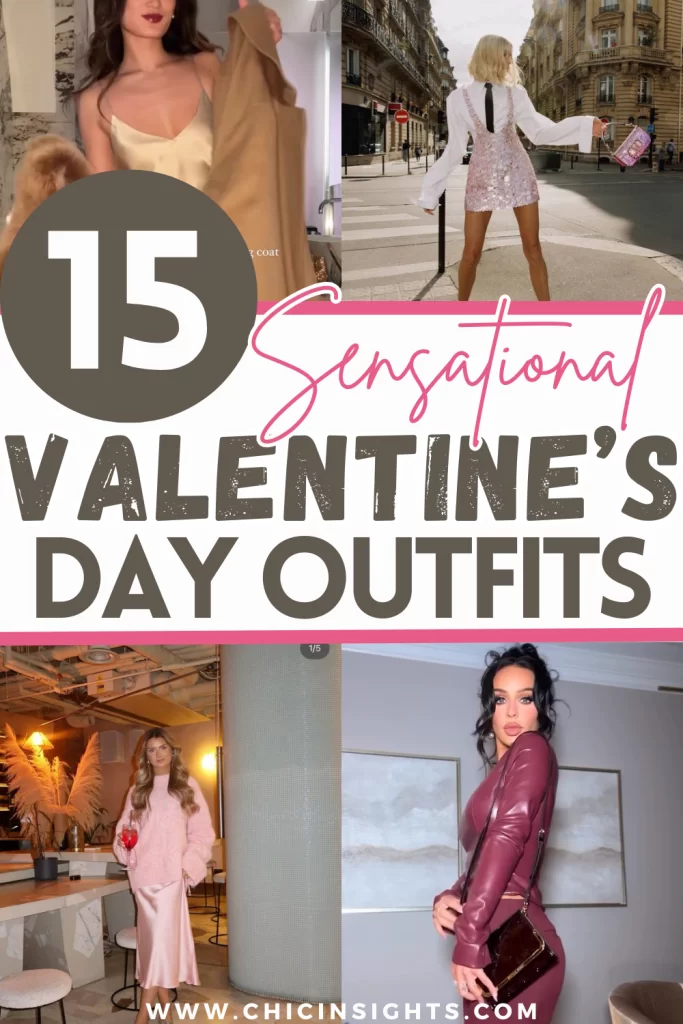 Pinterest pin collage with text displaying 15 Sensational Valentine's Day Outfits