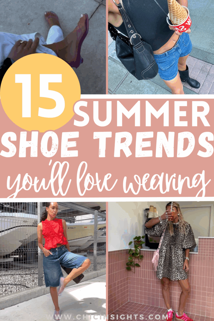 Pinterest pin collage of four different photos of women wearing different styles of summer shoes. Large colorful and graphic text displays "15 summer shoe trends you'll love wearing"