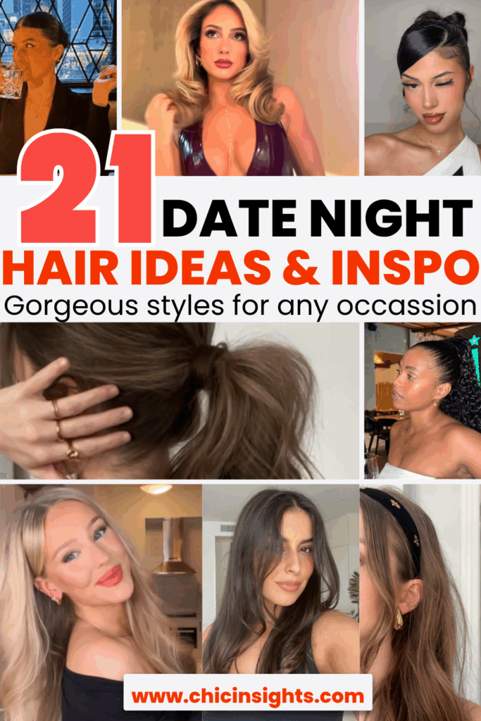 Pinterest pin collage of 8 different photos showing multiple easy and romantic date night hair ideas and inspiration